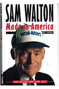 Made in America by John Huey, Sam Walton