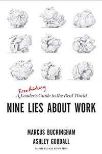 Nine Lies About Work by Marcus Buckingham, Ashley Goodall