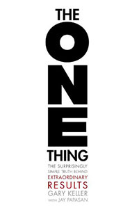 The ONE Thing by Gary Keller, Jay Papasan